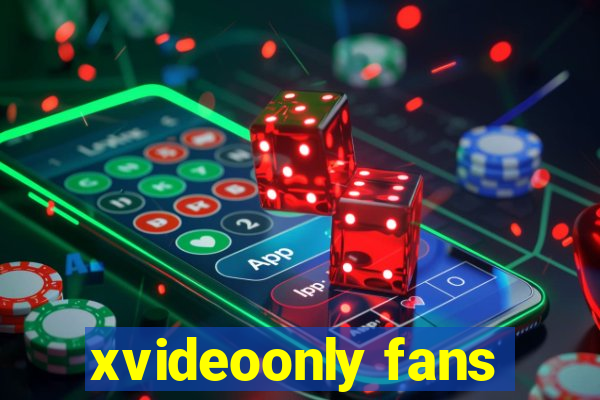 xvideoonly fans